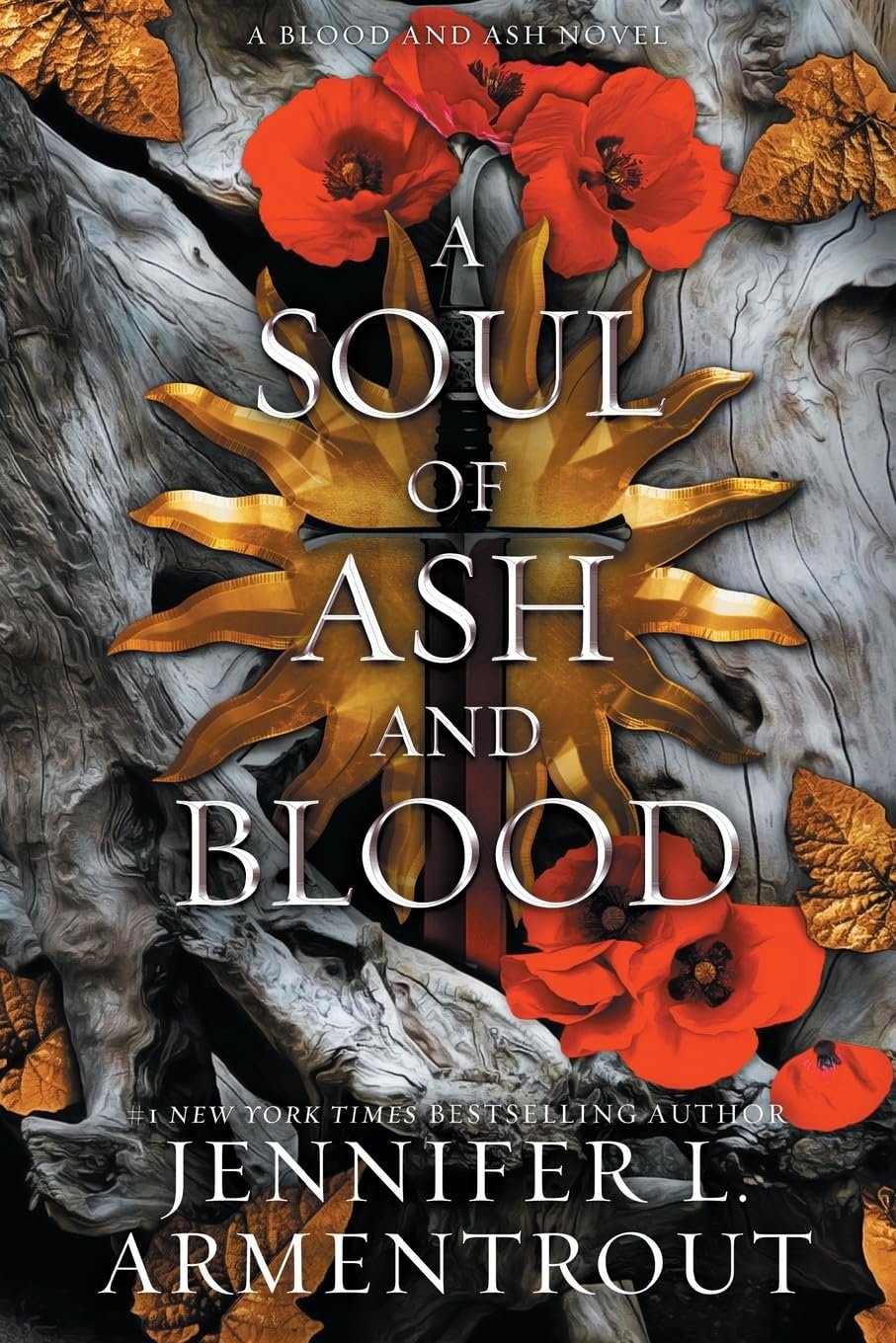 Buy A Soul of Ash and Blood: by Jennifer L Armentrout