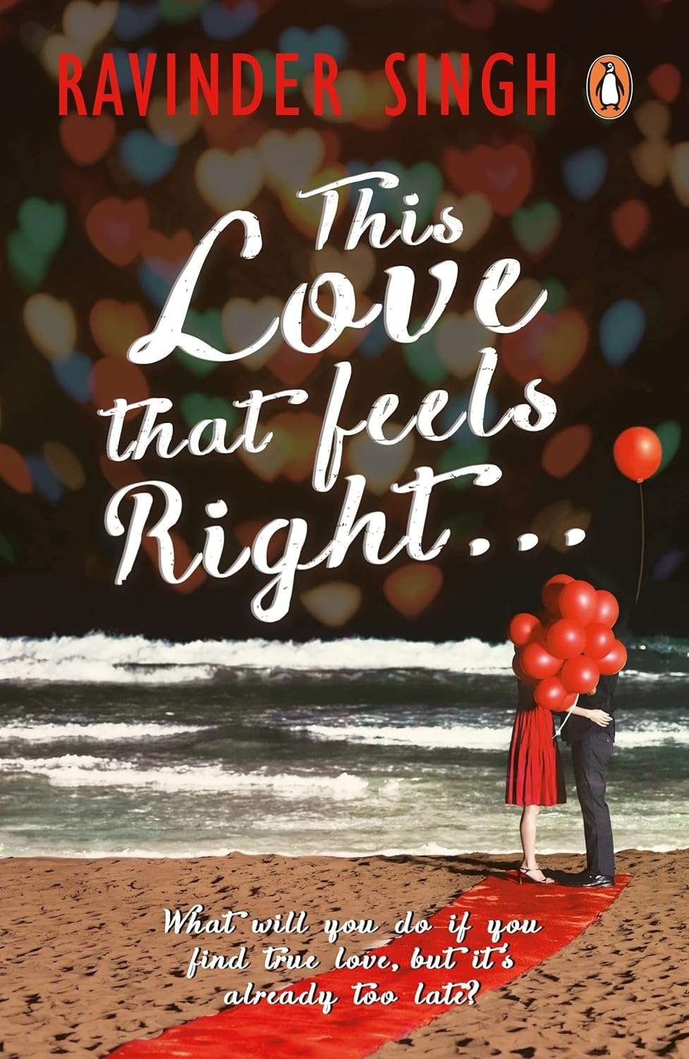 Buy This Love That Feels Right... by Ravinder Singh (paperback)