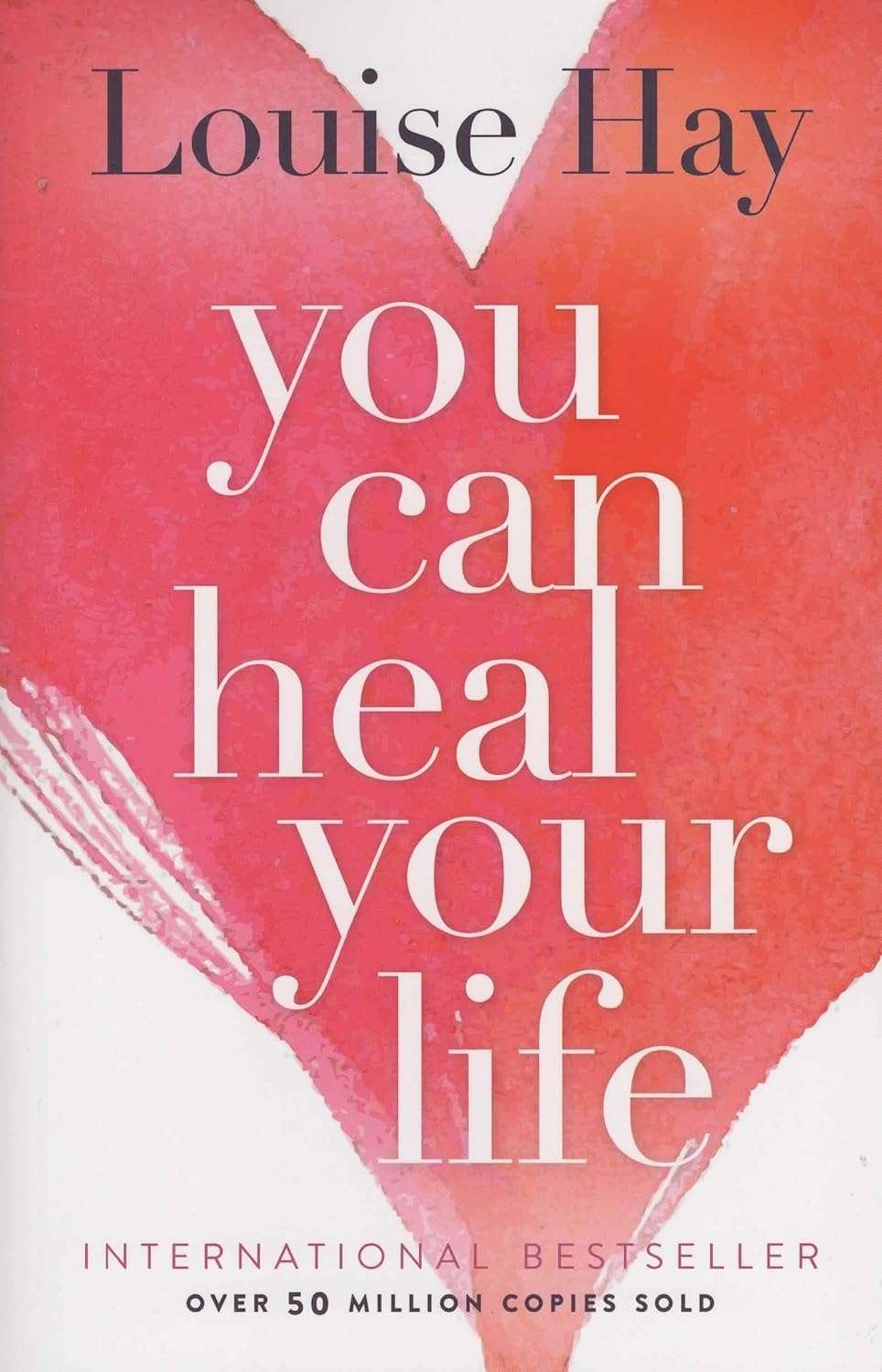 Buy You Can Heal Your Life by Louise L. Hay (paperback)