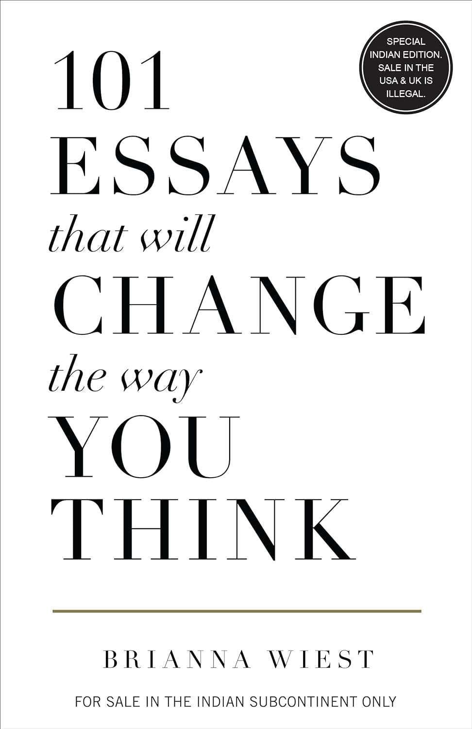 Buy 101 Essays that Will Change the Way You Think by Brianna Wiest (paperback)