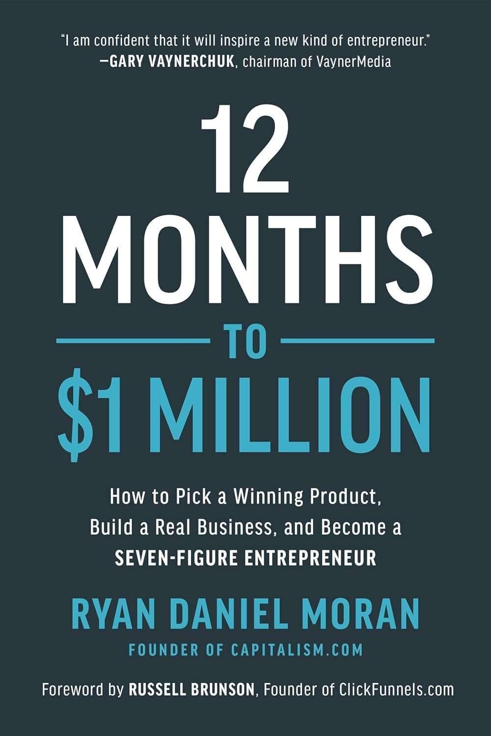 Buy 12 Months to $1 Million by Ryan Daniel Moran (paperback)