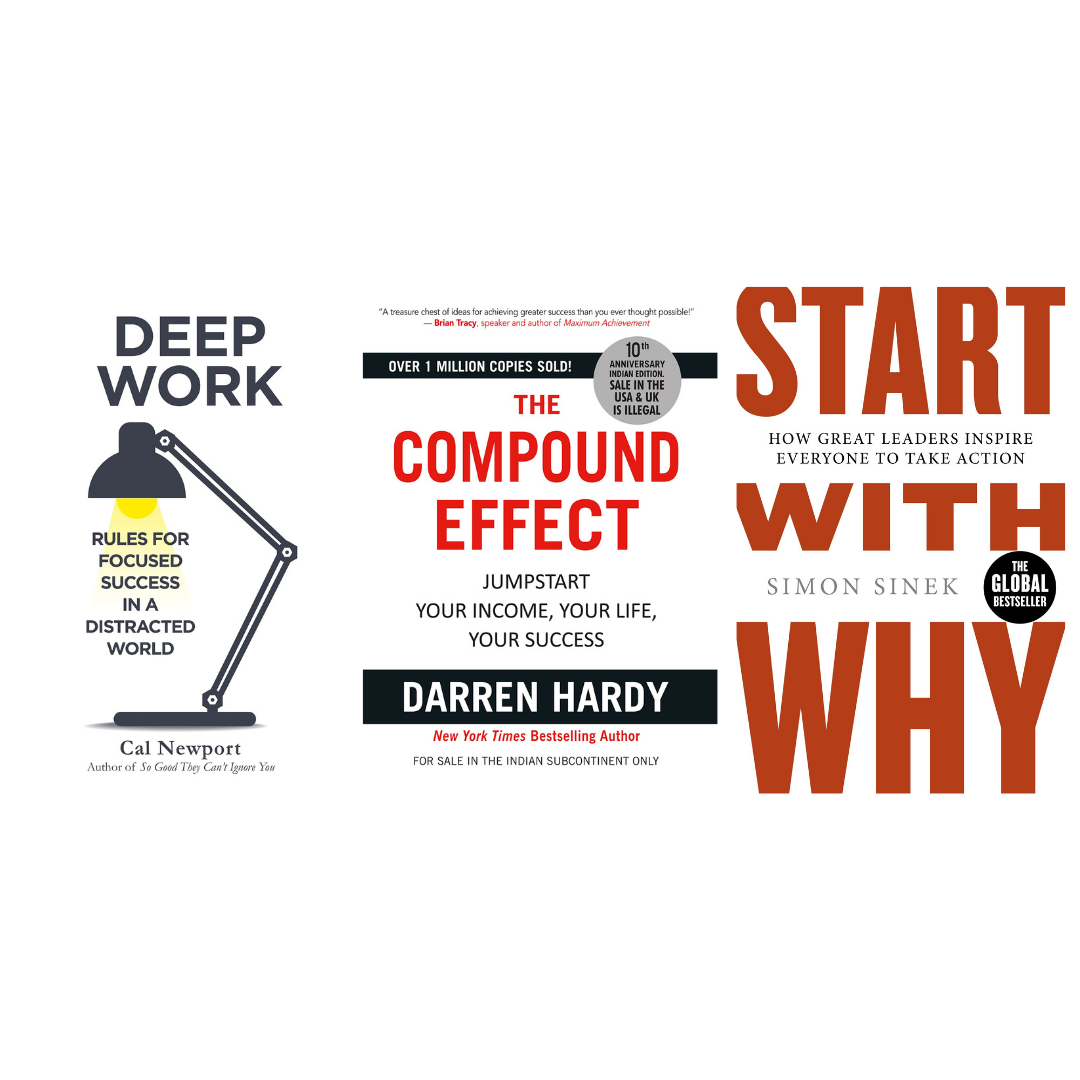 Buy Combo- Deep Work + The Compound Effect + Start with Why (paperback)