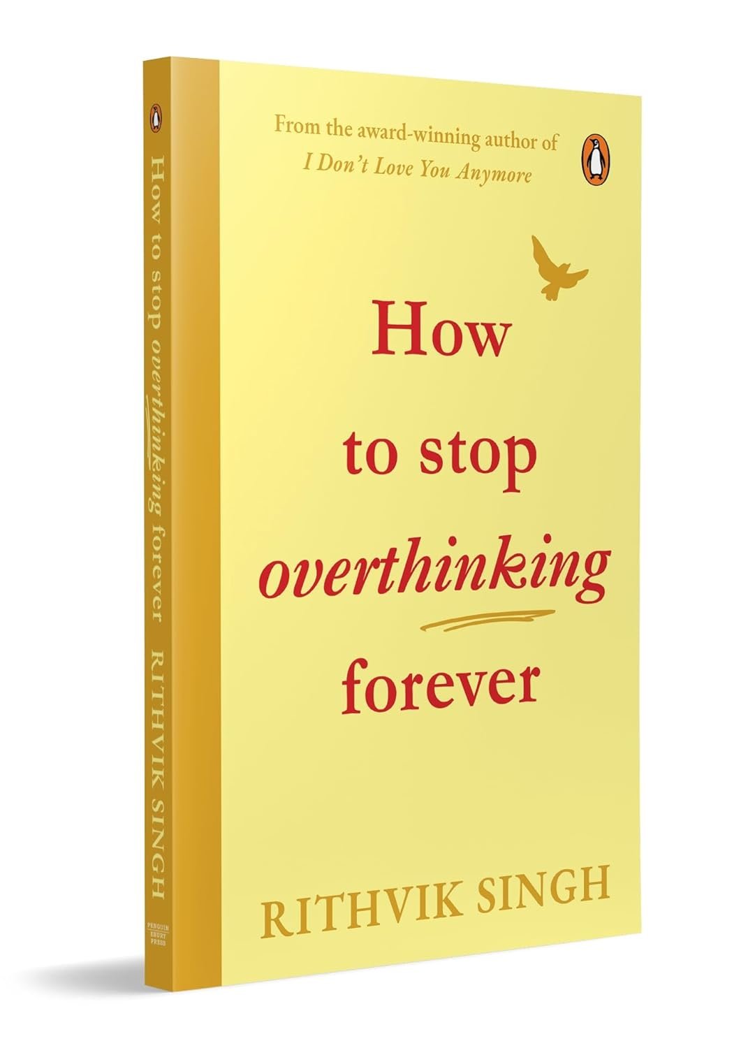 Buy How To Stop Overthinking Forever by Rithvik Singh