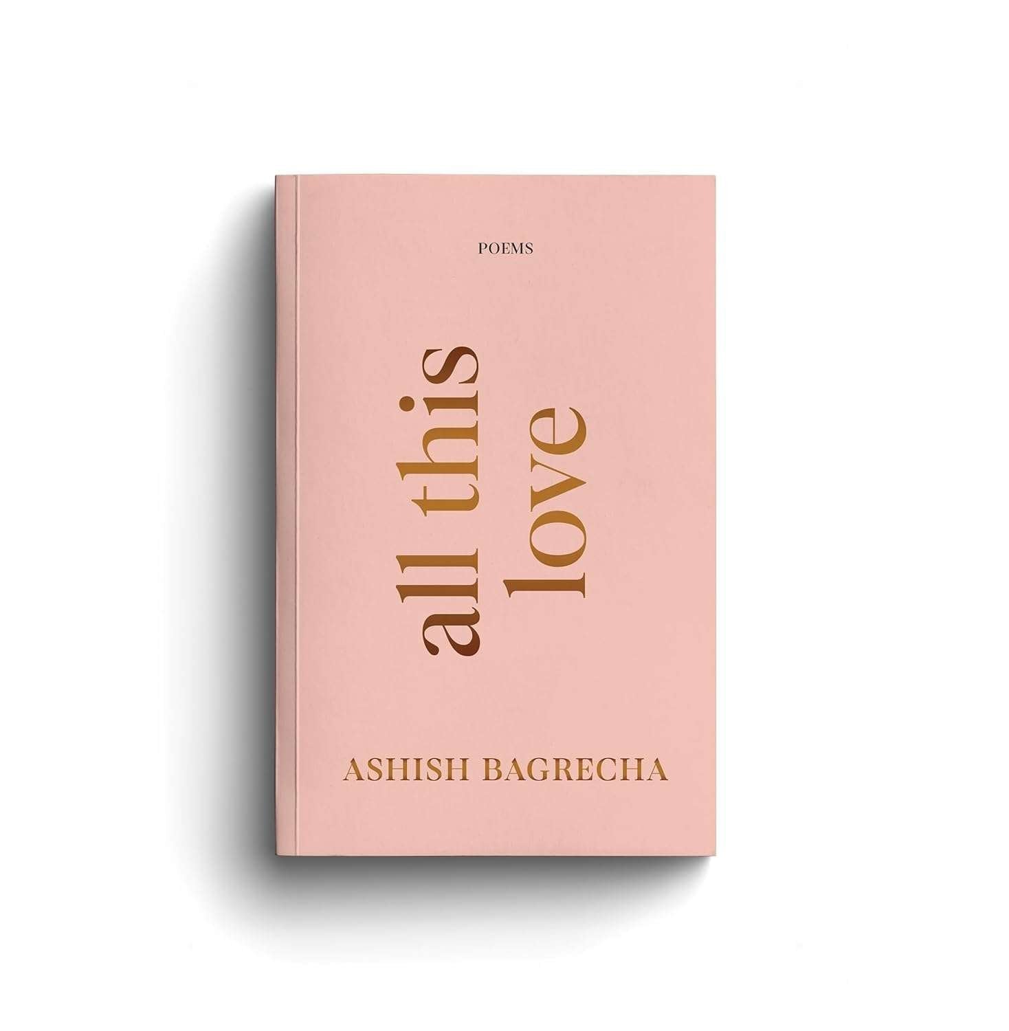 All This Love - Poetry Book