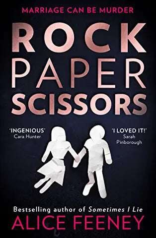 Buy Rock Paper Scissors by Alice Feeney (paperback)