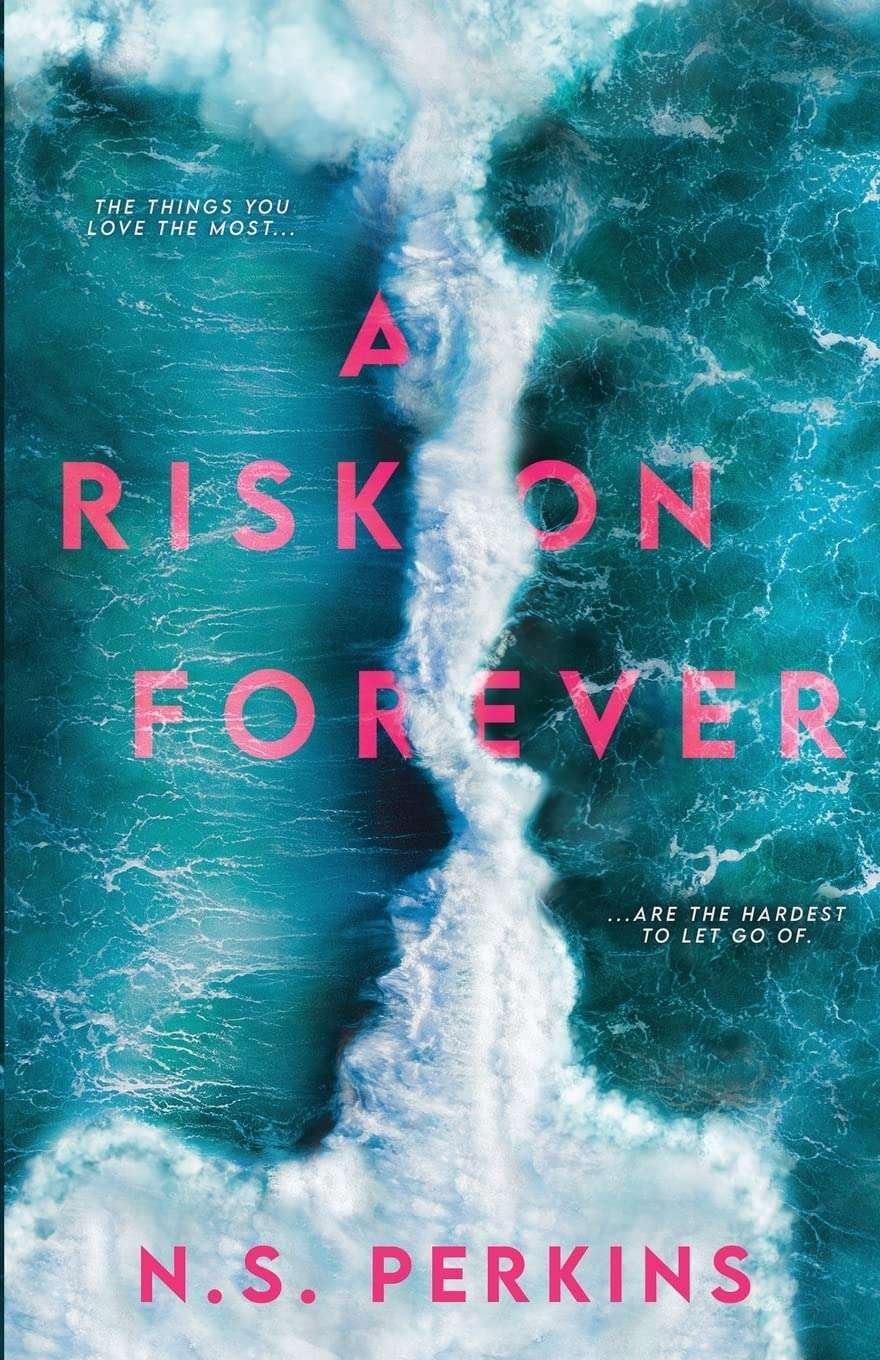 Buy A Risk on Forever by N S Perkins (paperback)
