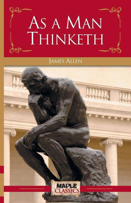 Buy As a Man Thinketh by James Allen (paperback)