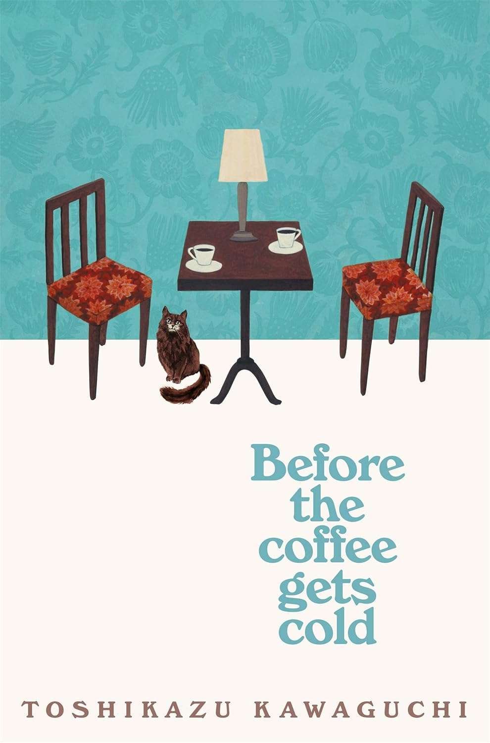 Buy Before the Coffee Gets Cold by Toshikazu Kawaguchi