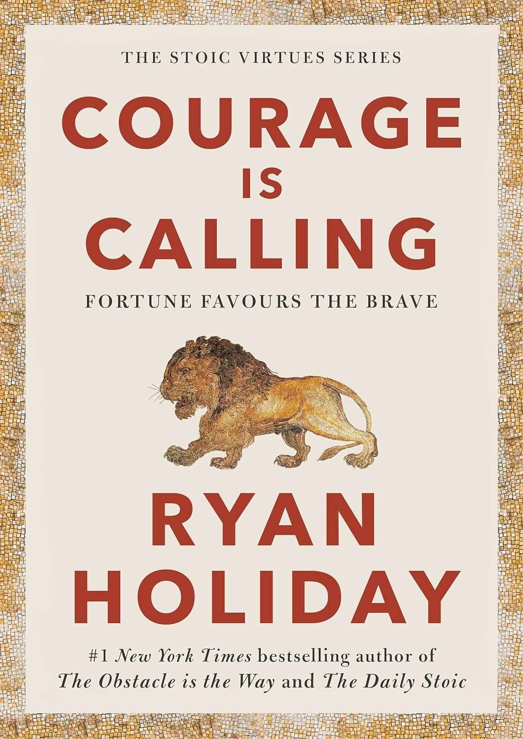 Buy Courage is Calling [Hardcover] by Ryan Holiday