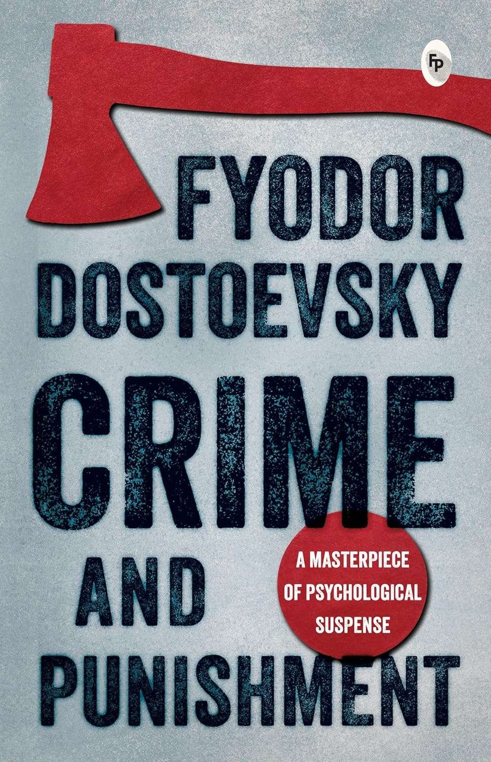 Buy Crime And Punishment by Fyodor Dostoyevsky (paperback)