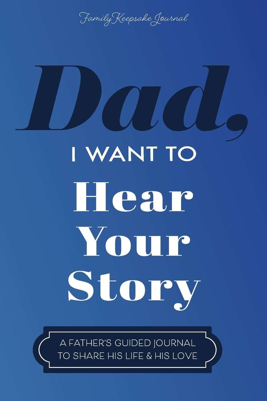 Buy Dad, I Want to Hear Your Story by Jeffrey Mason (paperback)