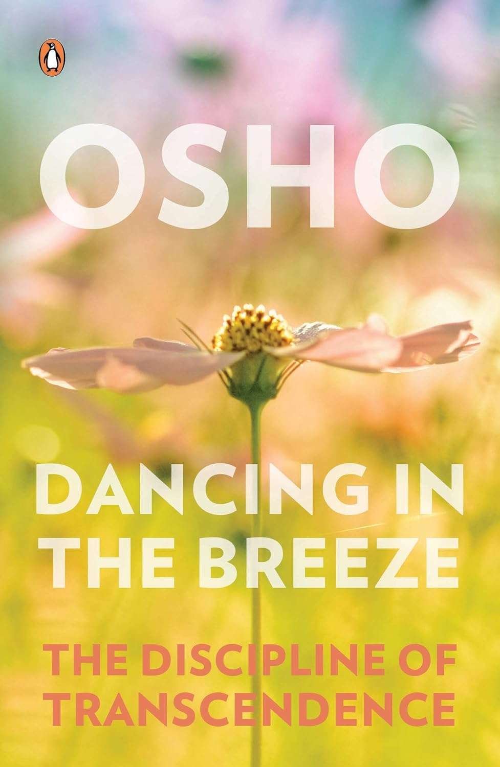 Buy Dancing in the Breeze by OSHO (paperback)