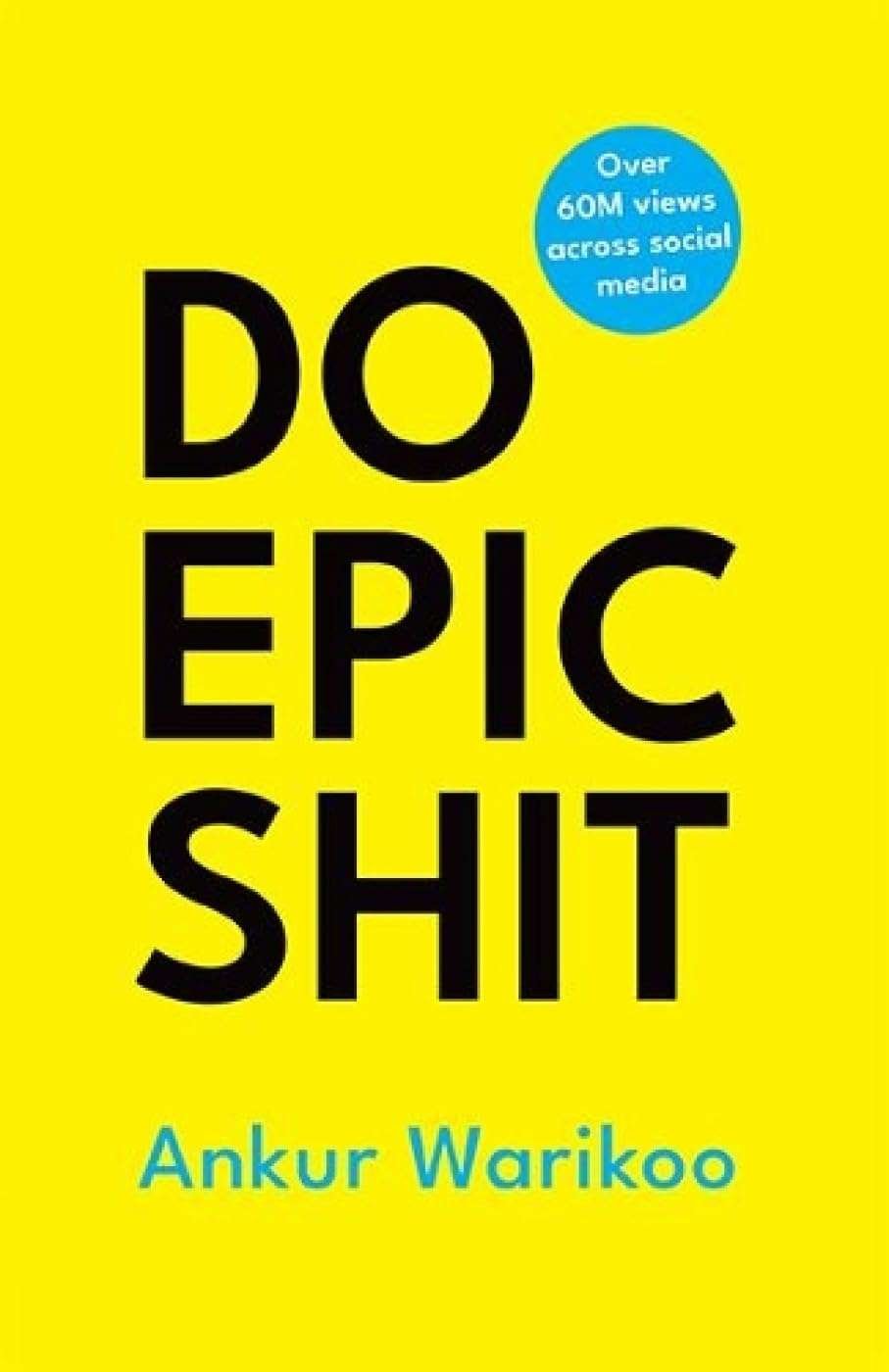 Buy Do Epic Shit by Ankur Warikoo [Paperback]
