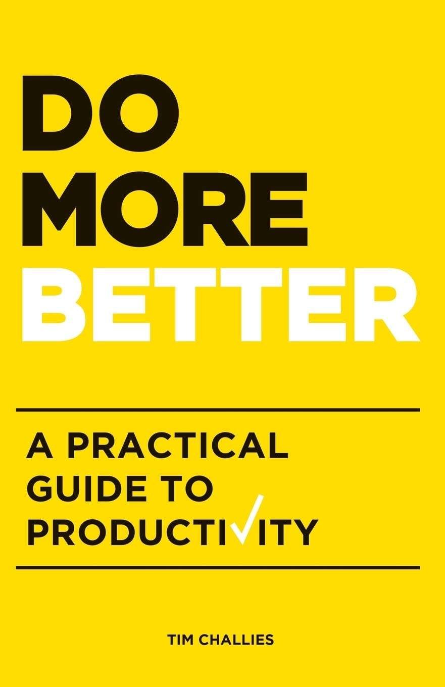 Buy Do More Better by Tim Challies (paperback)