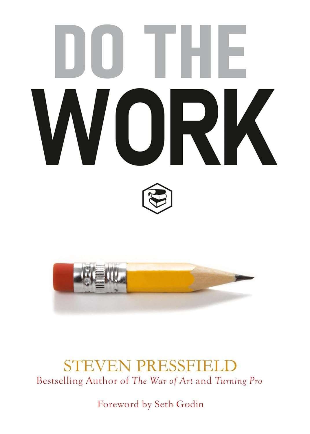 Buy Do the Work by Steven Pressfield (paperback)