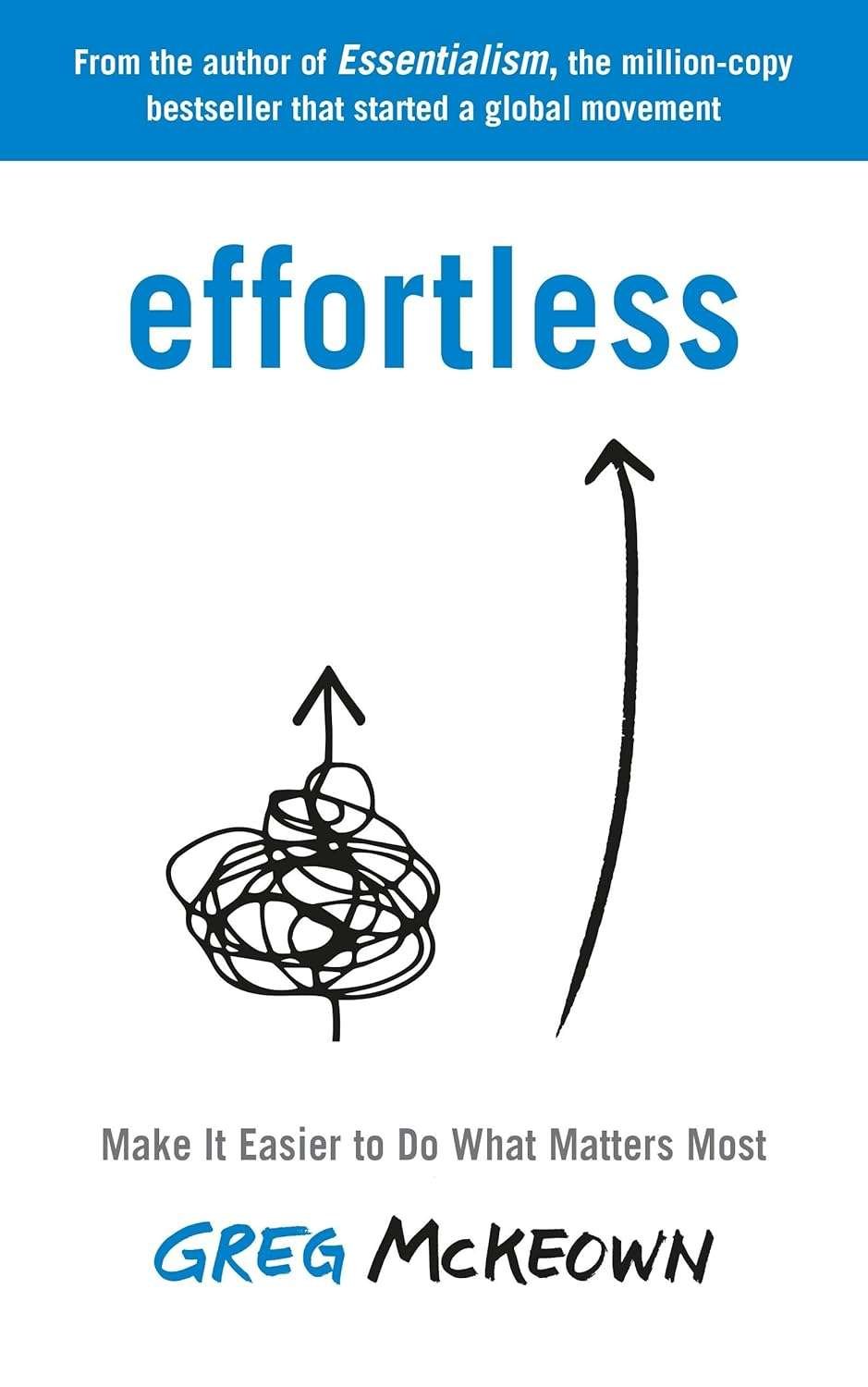 Buy Effortless by Greg Mckeown (paperback)