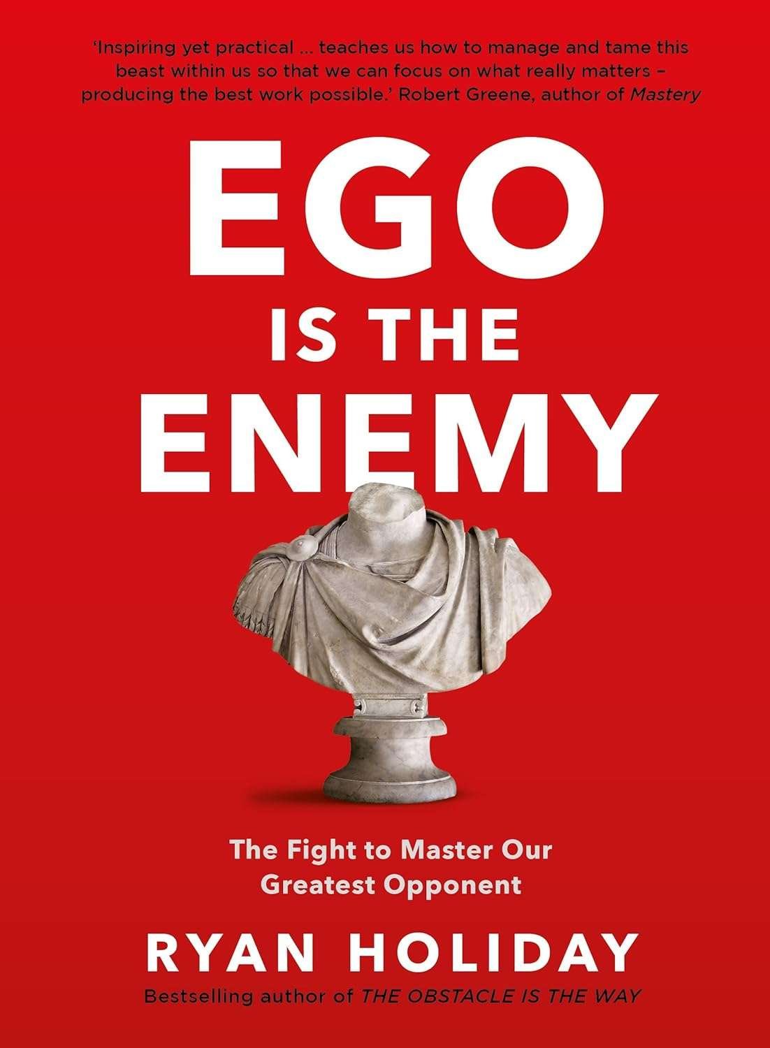 Buy Ego is the Enemy [Paperback] by Ryan Holiday