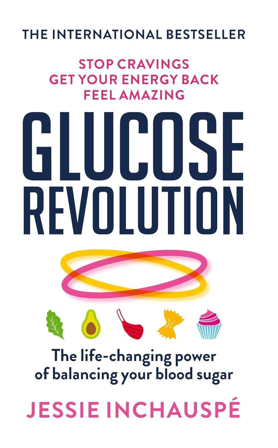 Buy Glucose Revolution by Jessie Inchauspe (paperback)