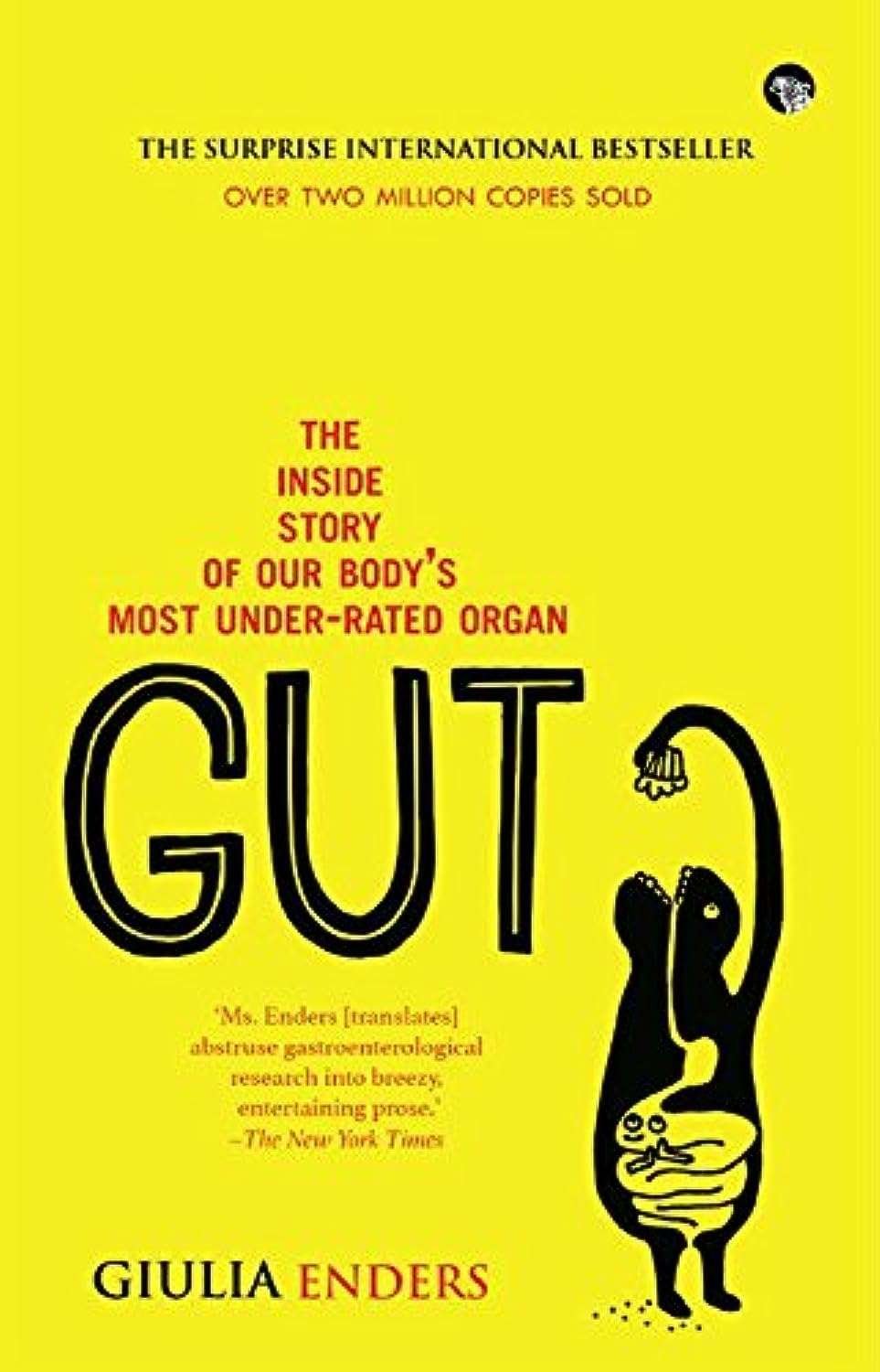 Buy Gut The Inside Story Of Our BodyS Most Under-Rated Organ by Giulia Enders (paperback)