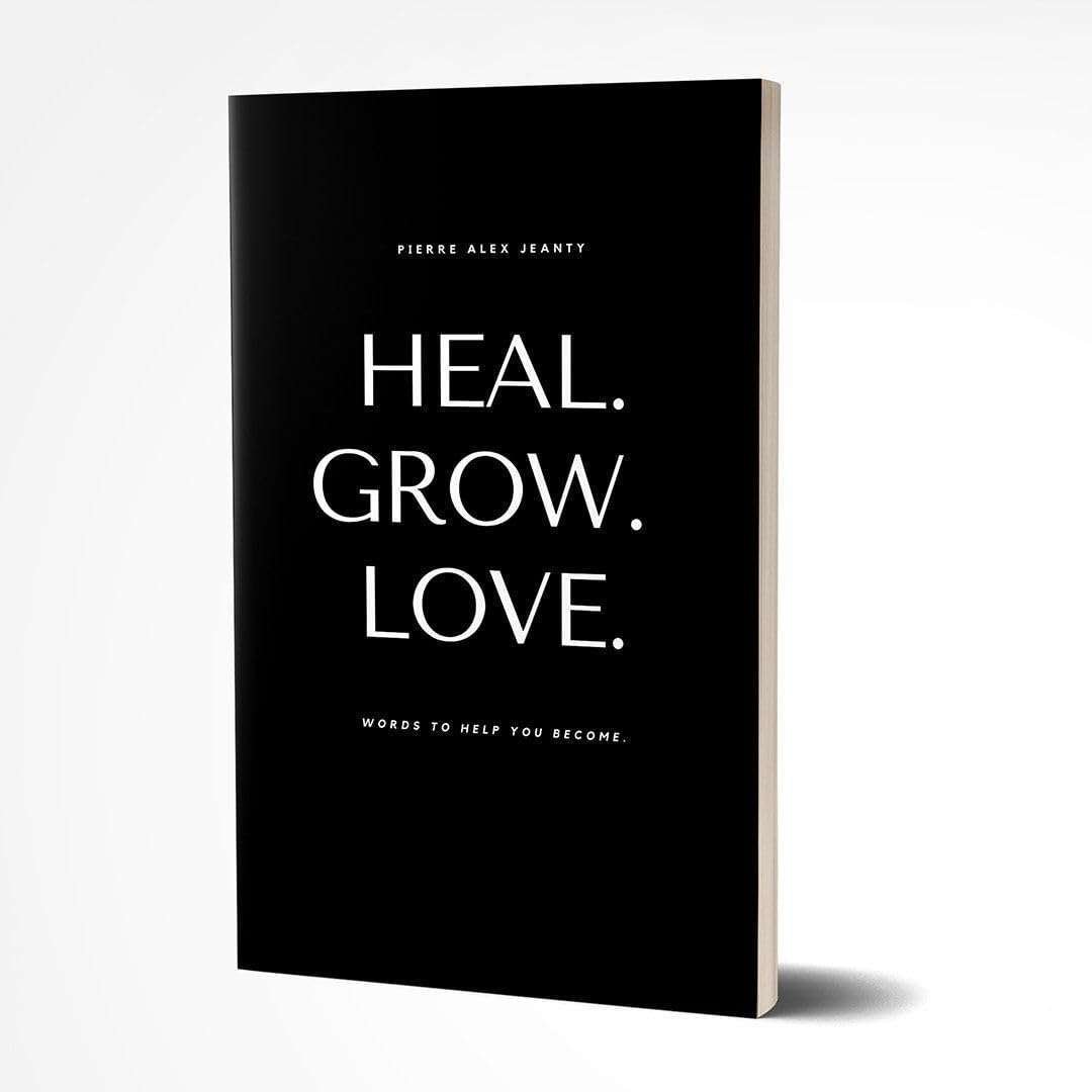 Buy Heal Grow Love by Pierre Alex Jeanty (paperback)