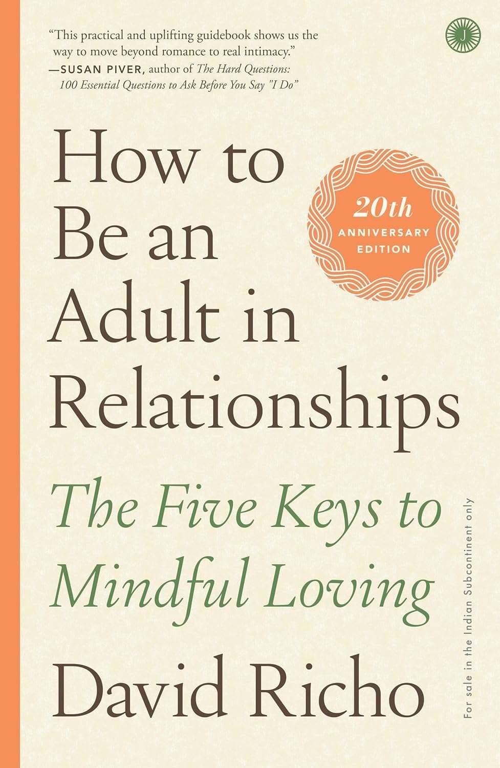 Buy How to Be an Adult in Relationships by David Richo (paperback)