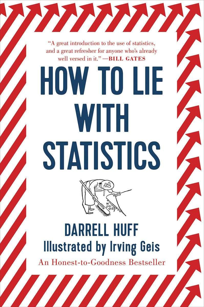 Buy How to Lie with Statistics by Darrell Huff (paperback)