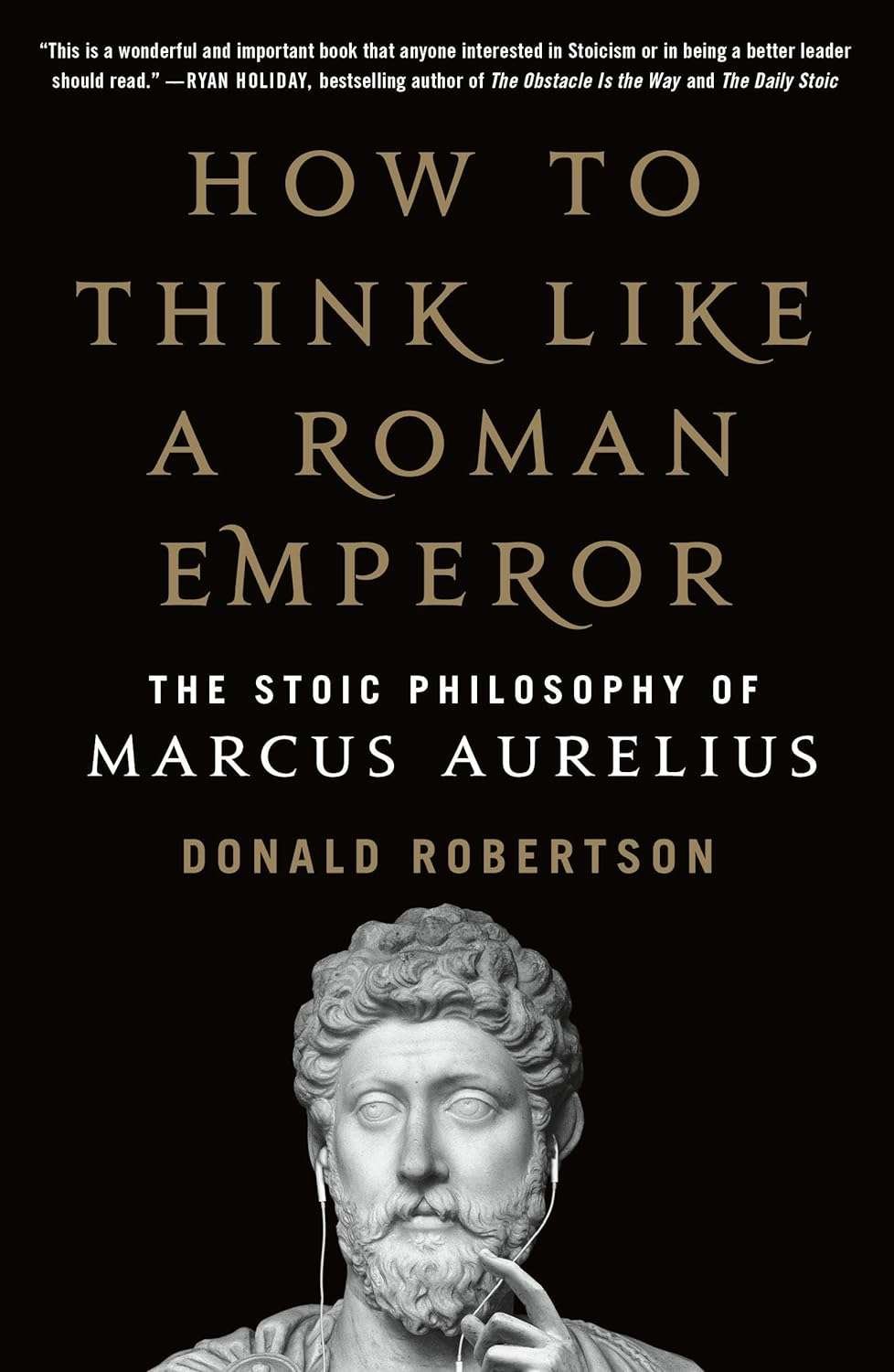 Buy How to Think Like a Roman Emperor by Donald J. Robertson (paperback)