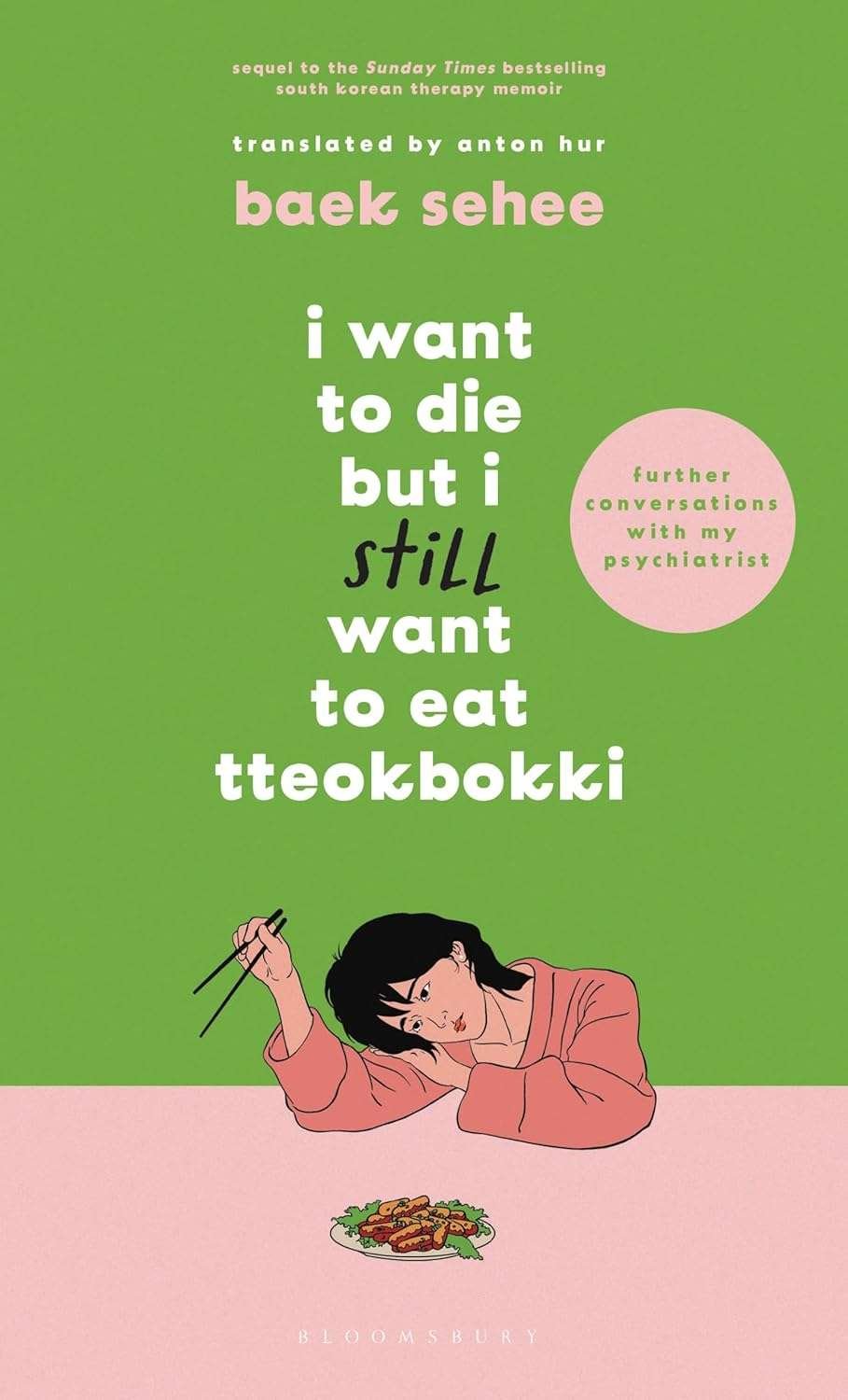Buy I Want to Die but I Still Want to Eat Tteokbokki by Baek Sehee (paperback)