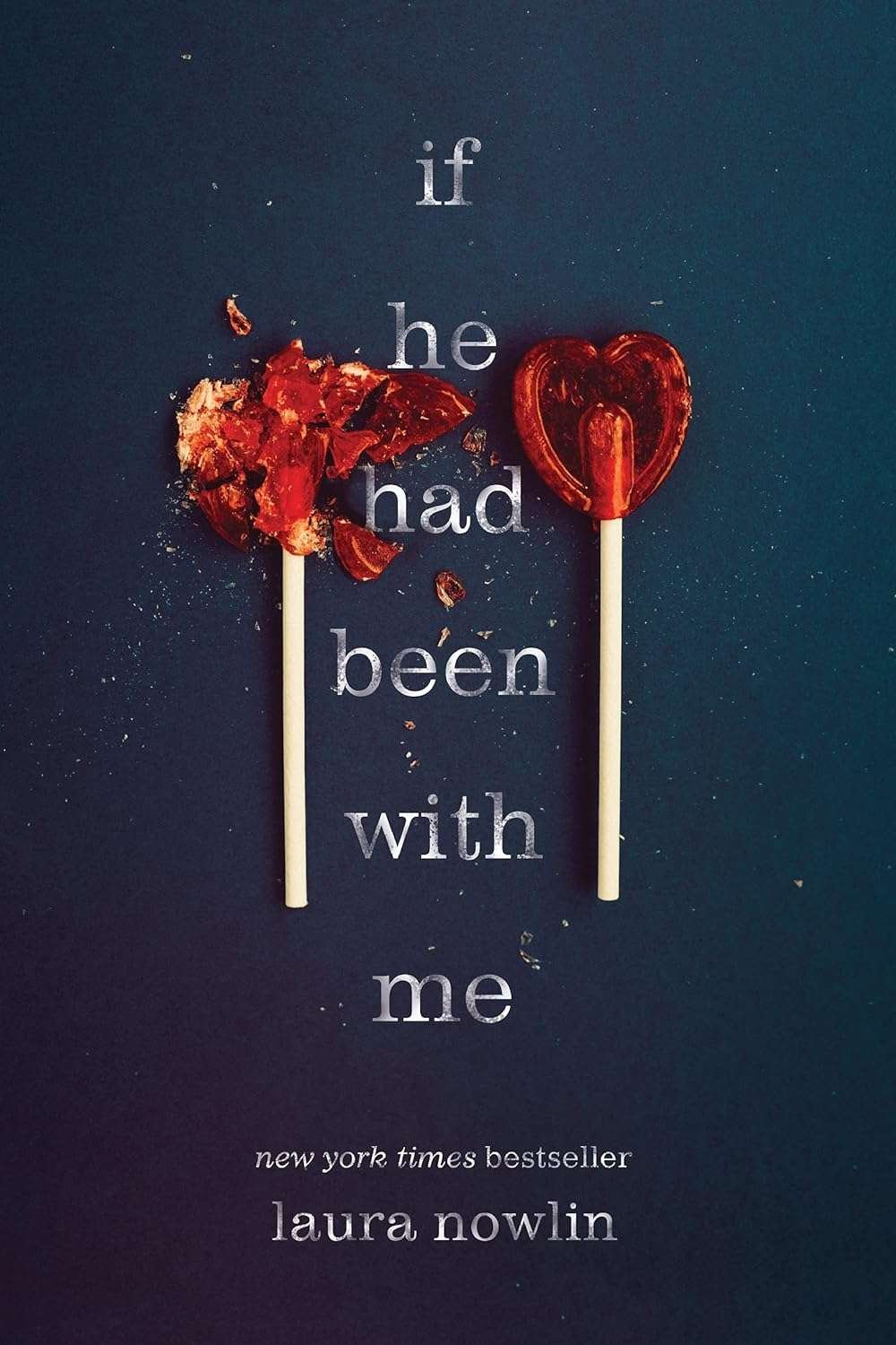 Buy If He Had Been With Me by Laura Nowlin (paperback)