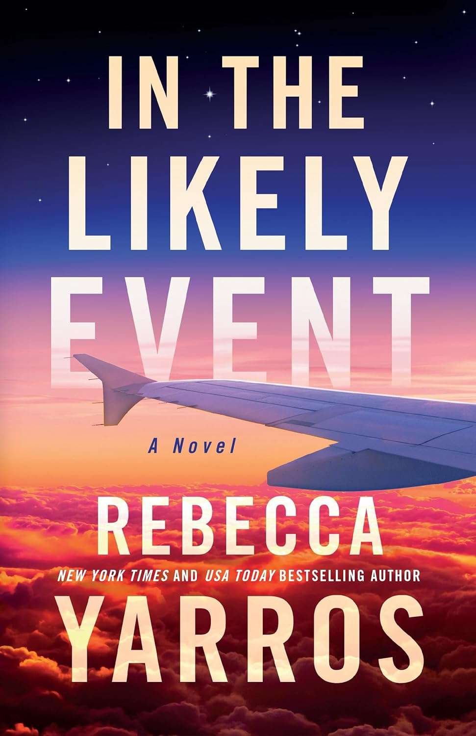 Buy In the Likely Event by Rebecca Yarros (paperback)