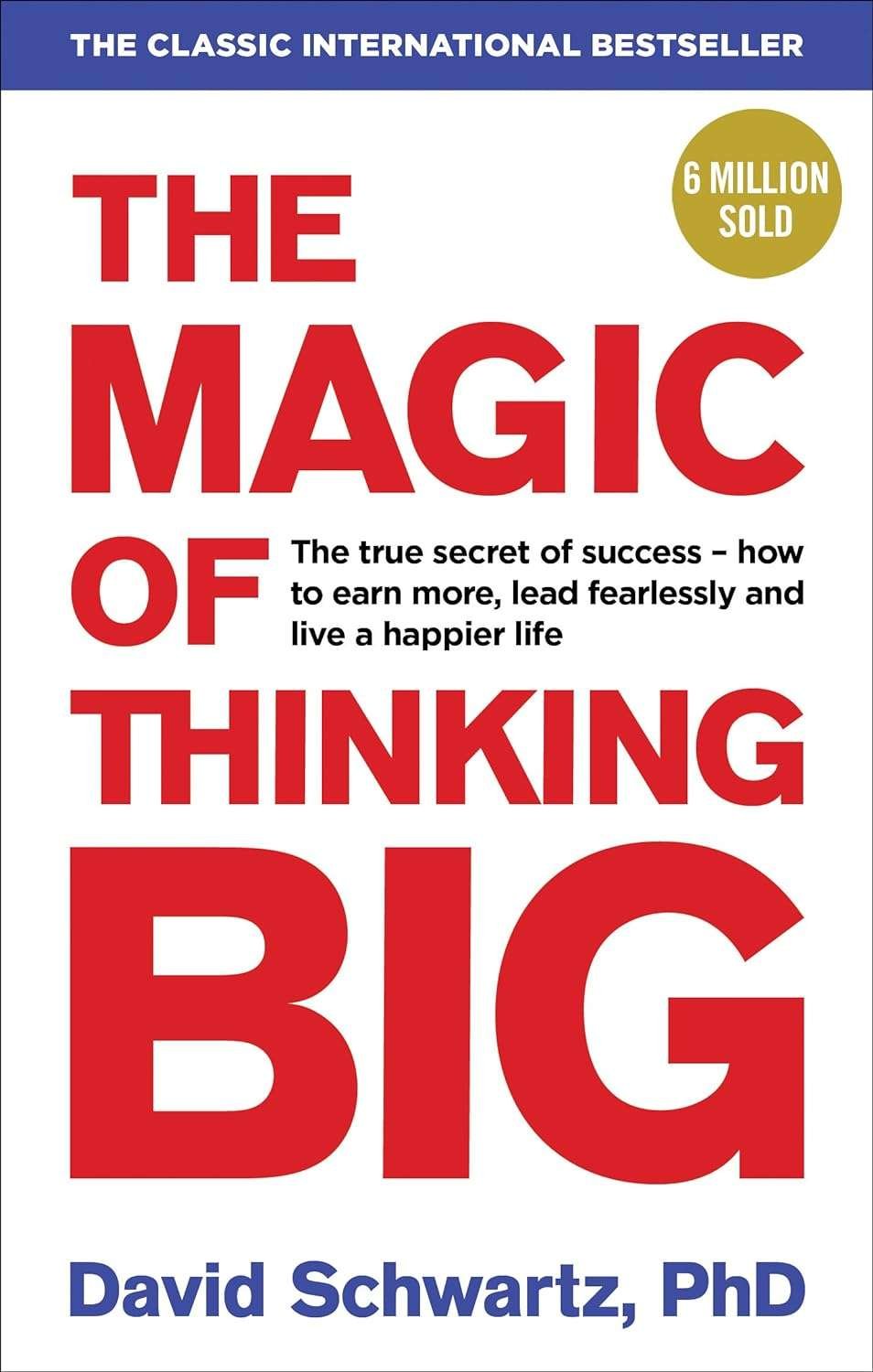Buy Magic Of Thinking Big by David J Schwartz (paperback)