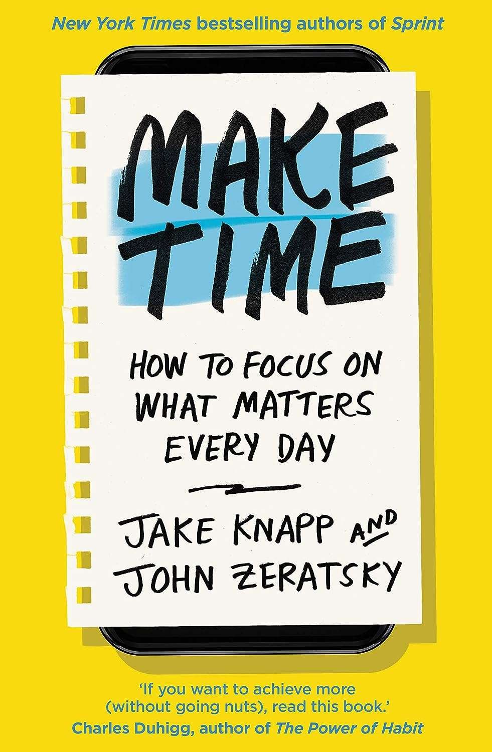 Buy Make Time by Jake Knapp and John Zeratsky (paperback)