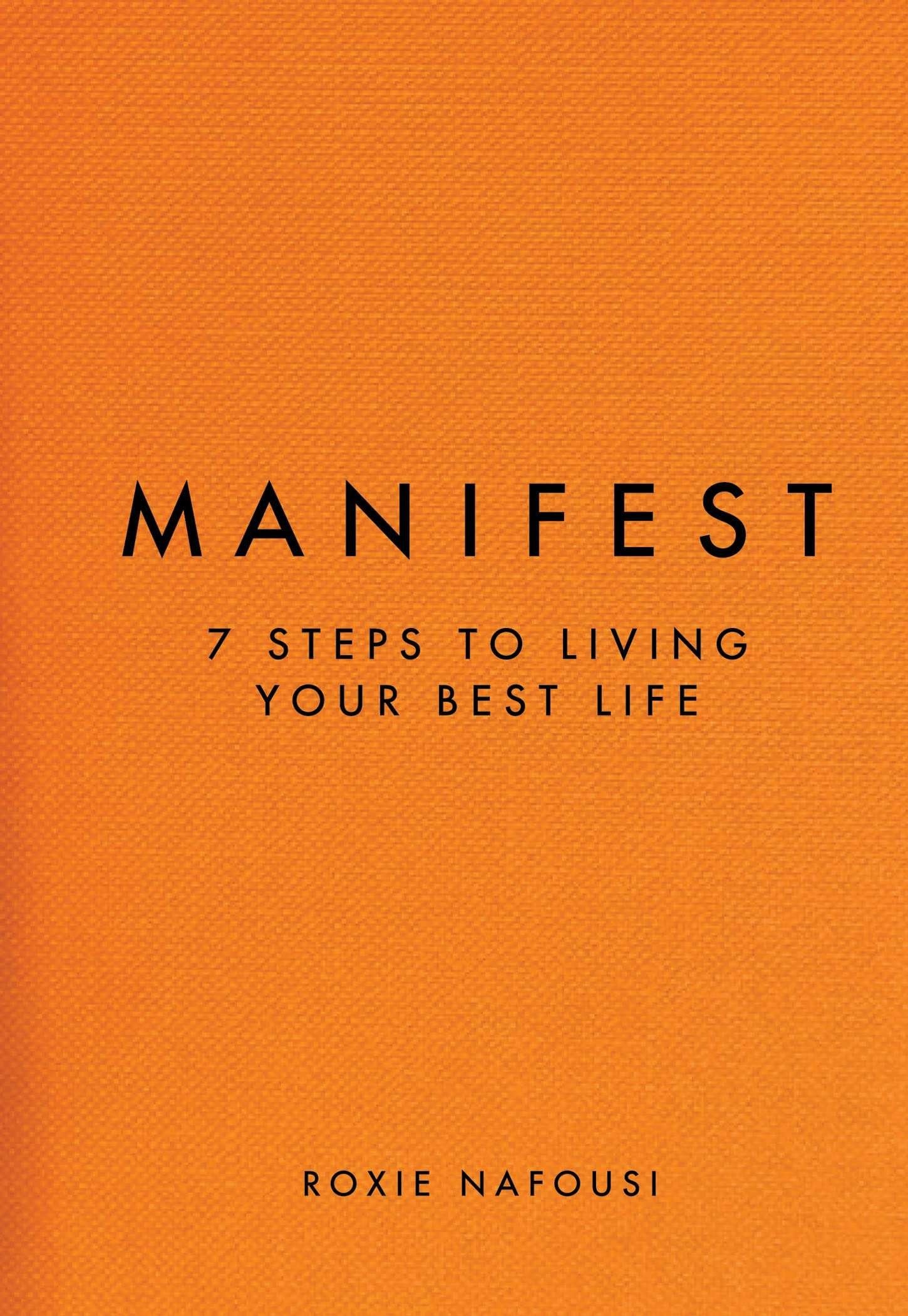 Buy Manifest: 7 Steps to Living Your Best Life by Roxie Nafousi (paperback)