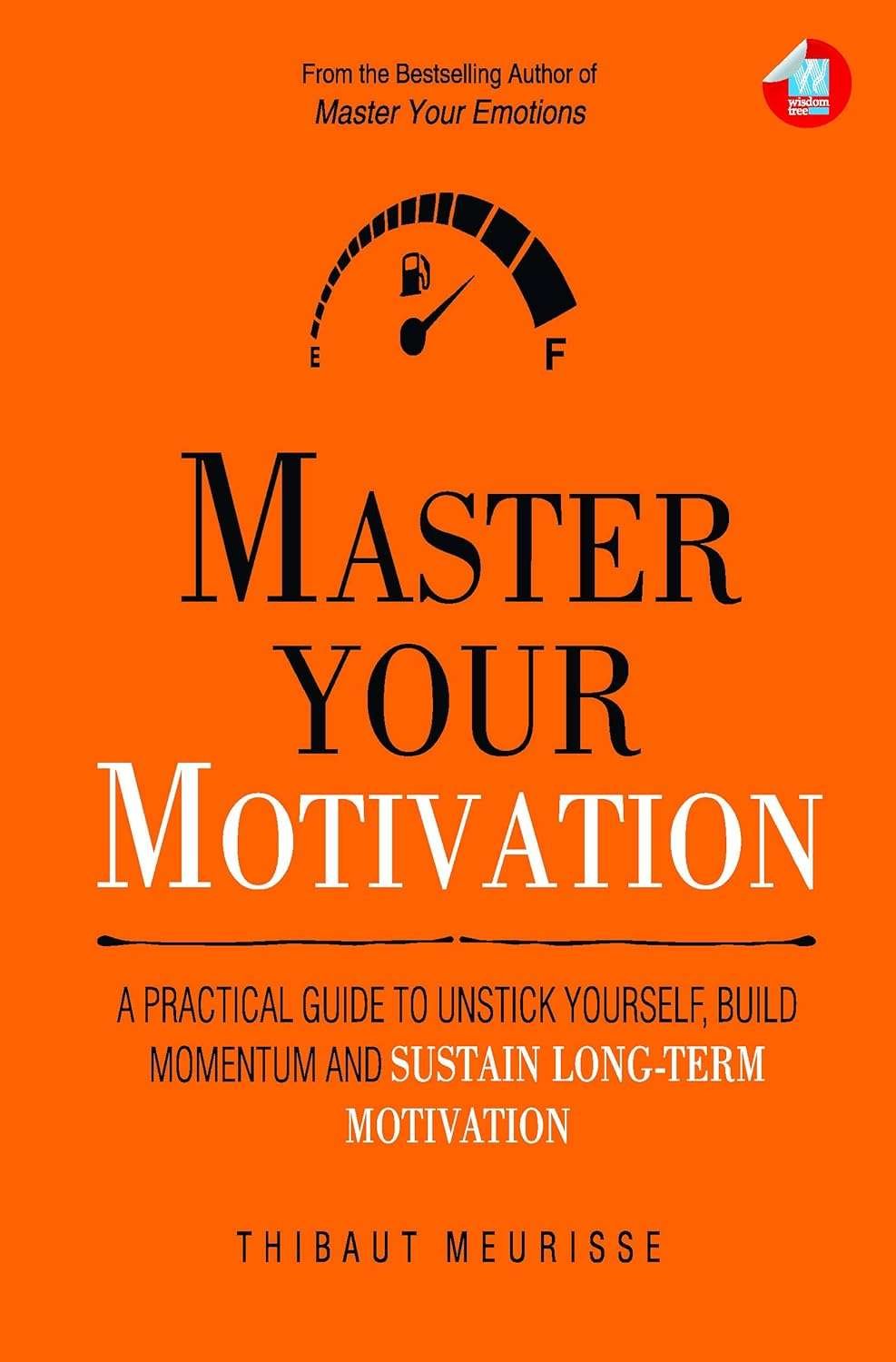 Buy Master Your Motivation by Thibaut Meurisse (paperback)