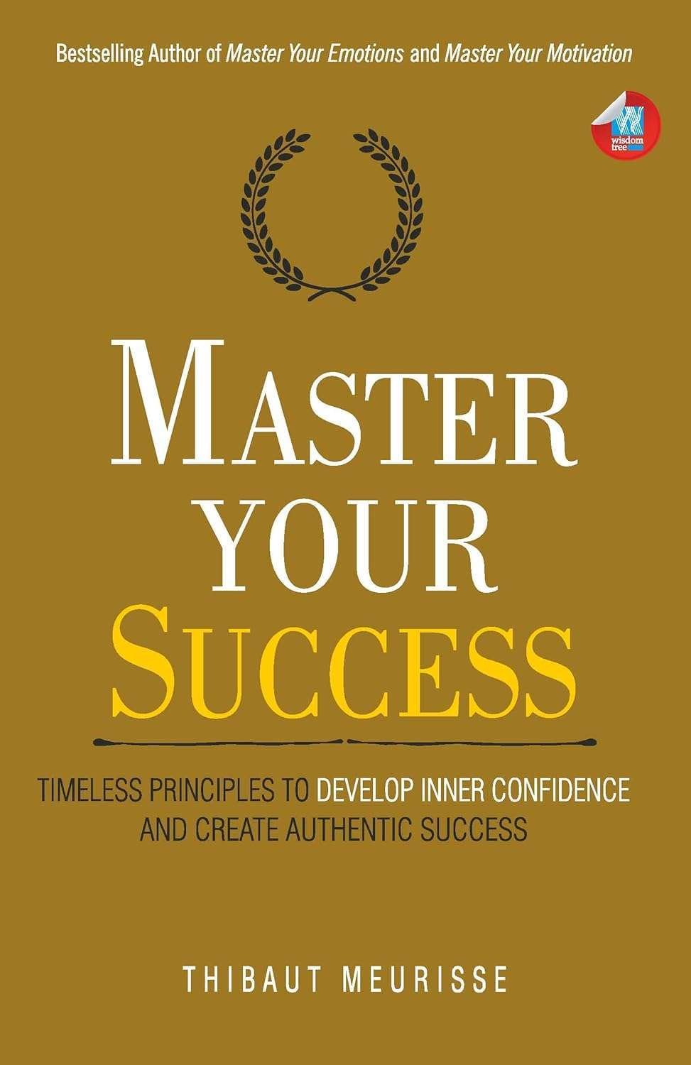 Buy Master Your Success by Thibaut Meurisse (paperback)