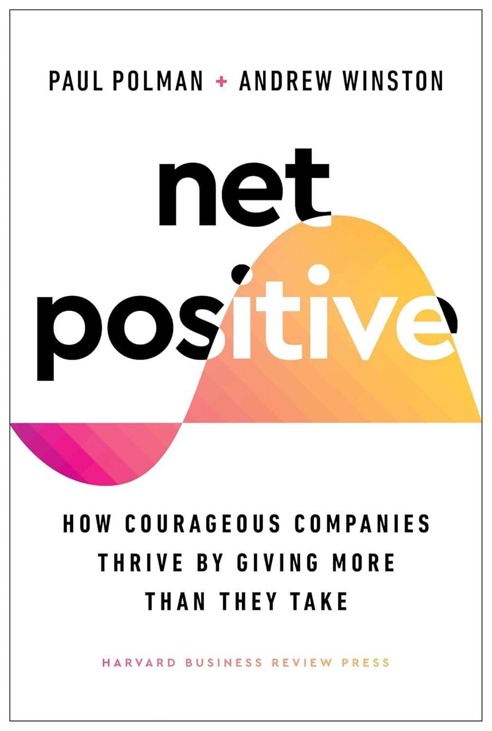 Buy Net Positive by Paul Polman (paperback)