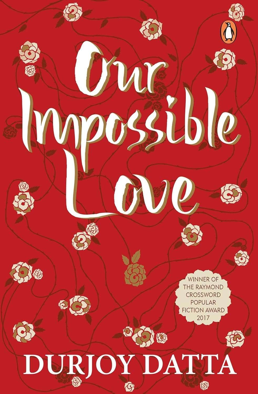 Buy Our Impossible Love by Durjoy Datta (paperback)