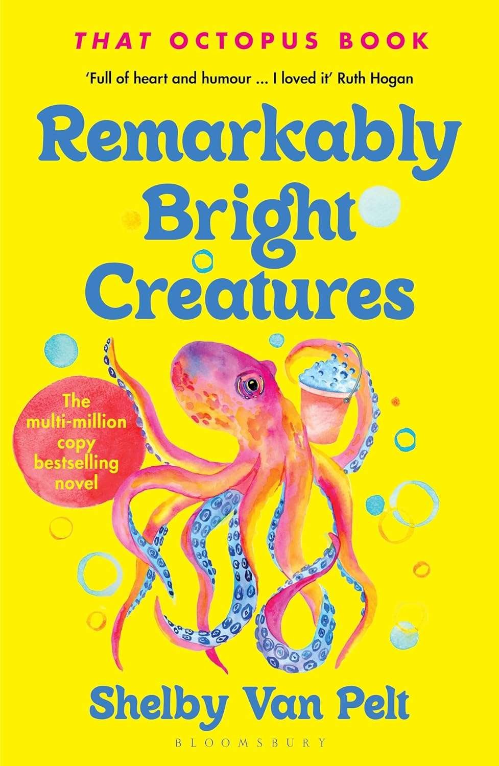 Buy Remarkably Bright Creatures by Shelby Van Pelt (paperback)