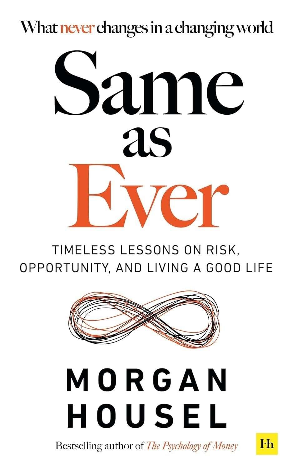 Buy Same as Ever by Morgan Housel  (paperback)