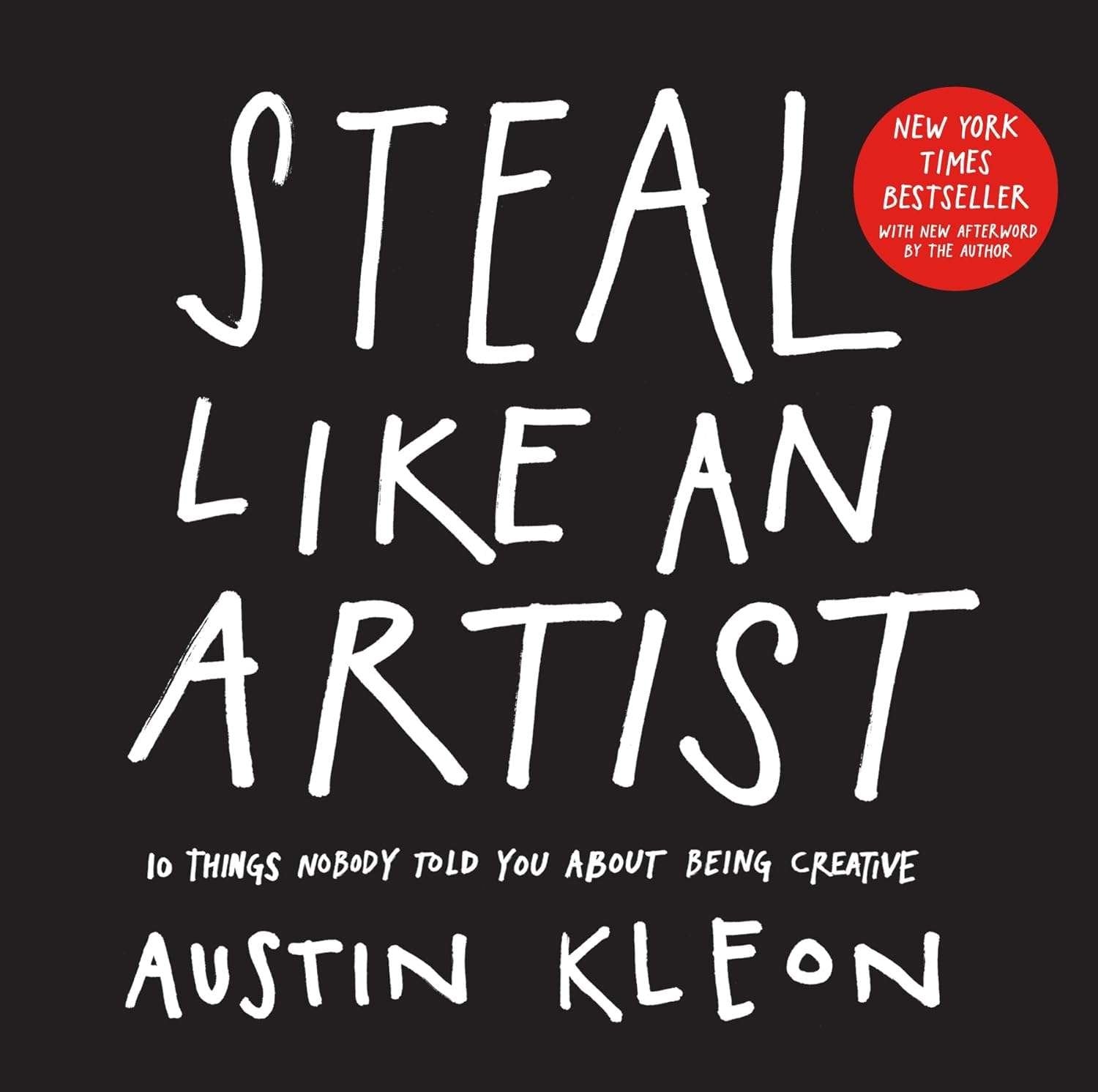 Buy Steal Like an Artist by Austin Kleon (paperback)