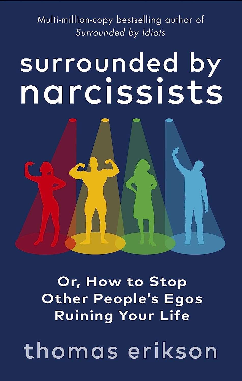 Buy Surrounded by Narcissists by Thomas Erikson (paperback)