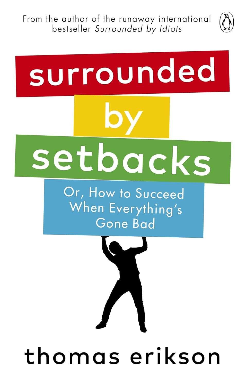 Buy Surrounded by Setbacks by Thomas Erikson (paperback)