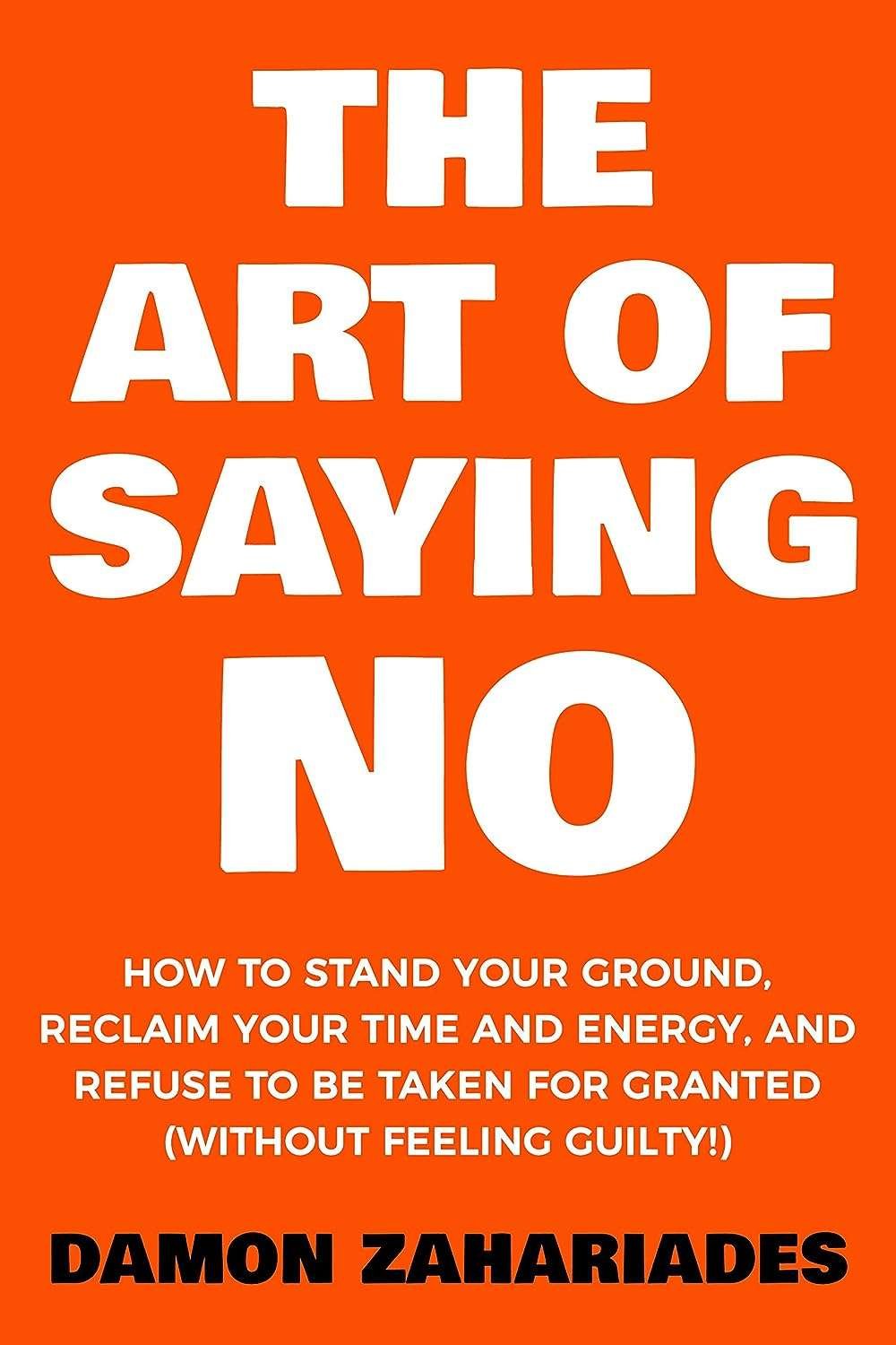 Buy The Art Of Saying NO (paperback)