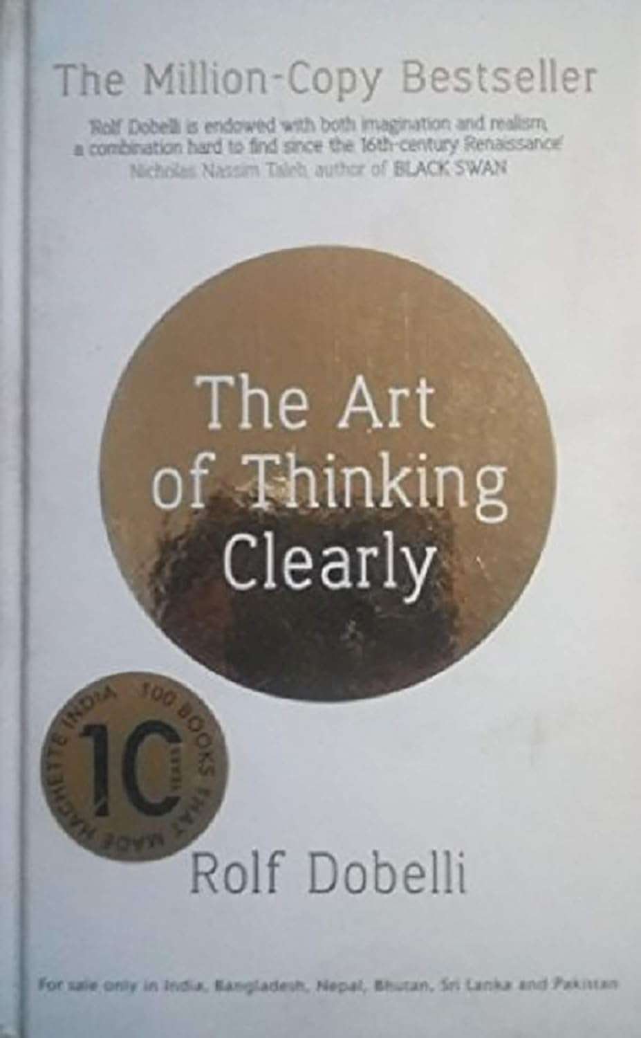 Buy The Art Of Thinking Clearly by Rolf Dobelli (paperback)