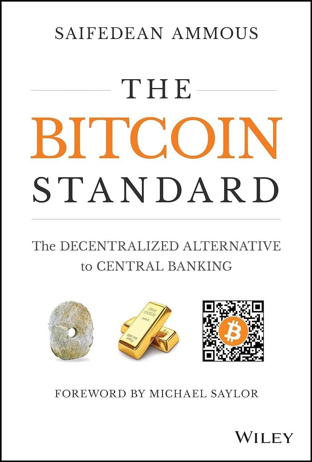 Buy The Bitcoin Standard by Saifedean Ammous (paperback)