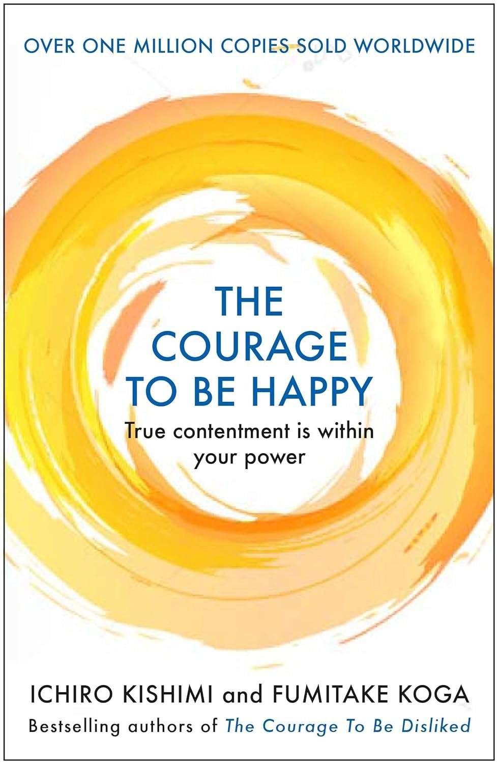 Buy The Courage to be Happy (paperback)