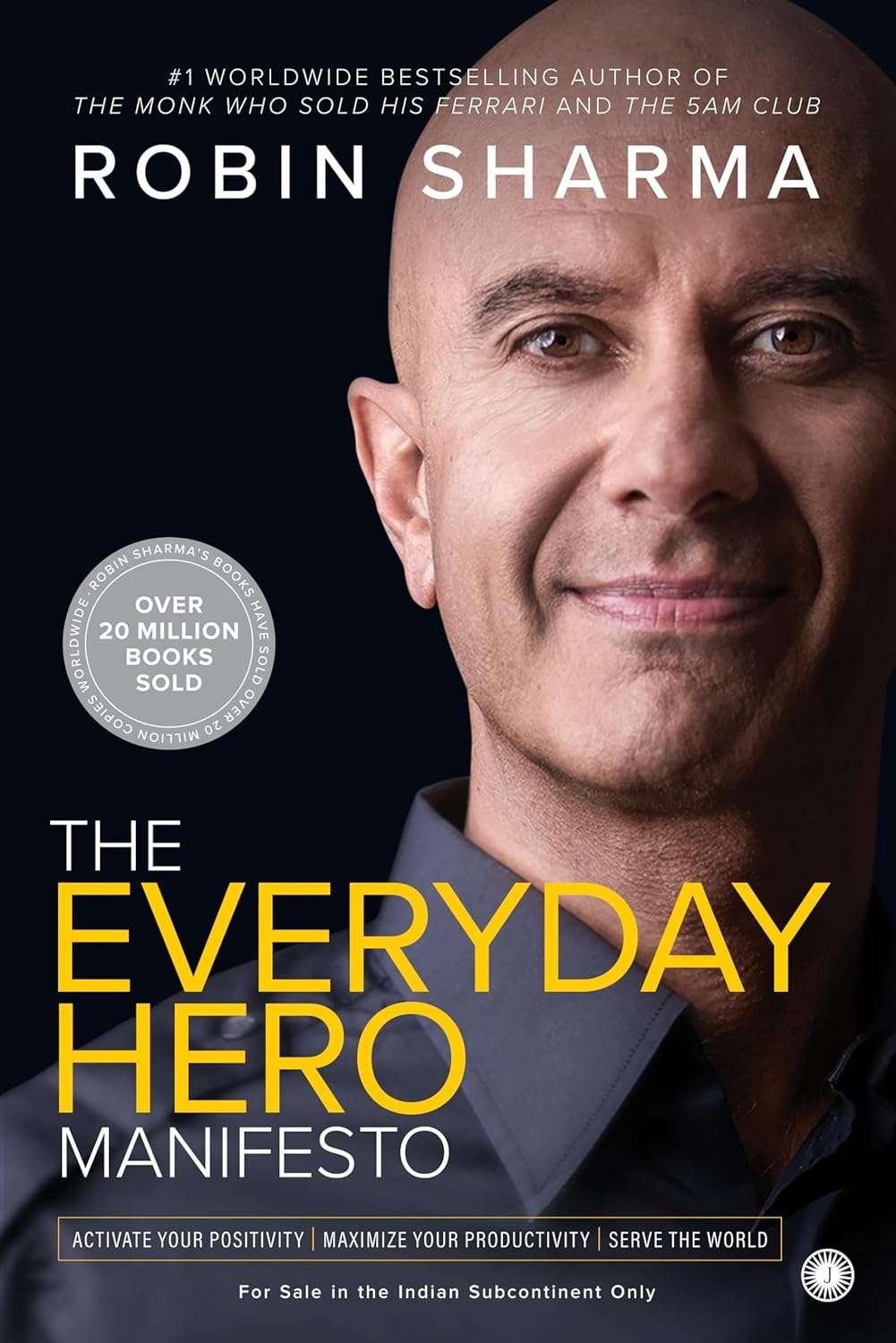 Buy The Everyday Hero Manifesto by Robin Sharma (paperback)
