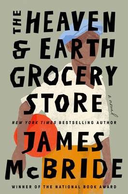 Buy The Heaven & Earth Grocery Store by James McBride (paperback)