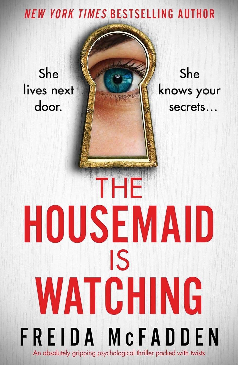 Buy The Housemaid Is Watching by Freida McFadden (paperback)