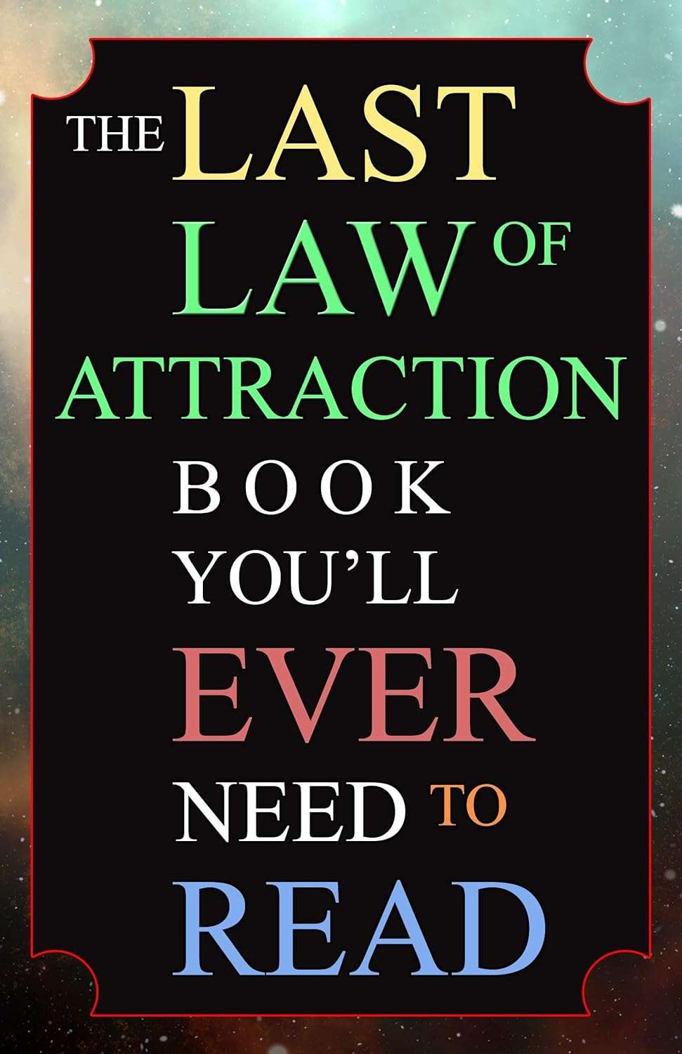 Buy The Last Law of Attraction Book You'll Ever Need To Read (paperback)